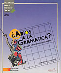 Adiós a la  Gramática?